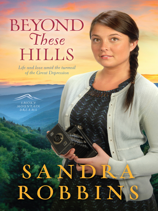 Title details for Beyond These Hills by Sandra Robbins - Available